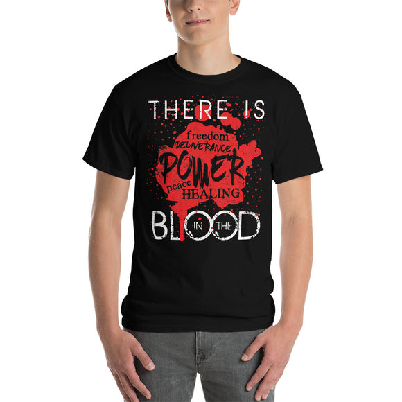 5X There’s Power in the Blood Short Sleeve T-Shirt