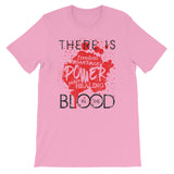 There is Power in The Blood Short-Sleeve Unisex T-Shirt